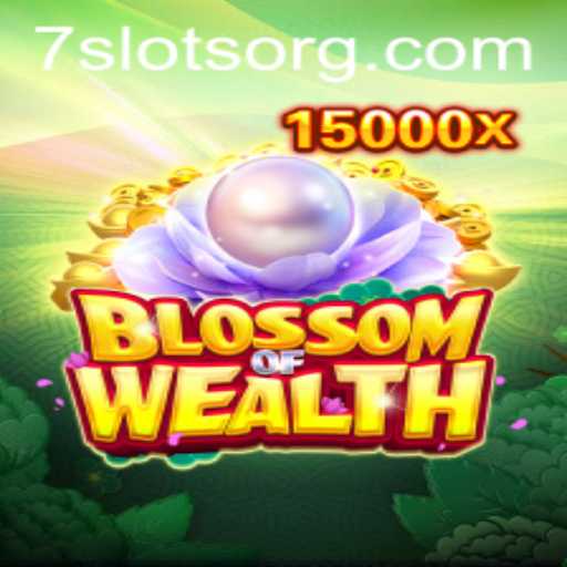 Exploring the Magic of BlossomofWealth: A Revolutionary Slot Game Experience