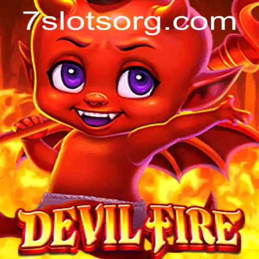 The Thrilling Experience of DevilFire and 7Slots: A Comprehensive Guide